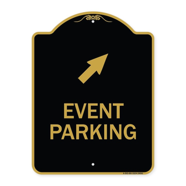 Signmission Event Parking Up Right Arrow, Black & Gold Aluminum Architectural Sign, 18" x 24", BG-1824-24081 A-DES-BG-1824-24081 - main